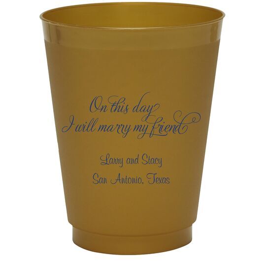 Elegant On This Day Colored Shatterproof Cups